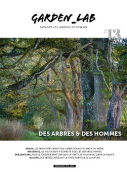 Revue Garden_Lab numéro 13 Des arbres et des hommes.
